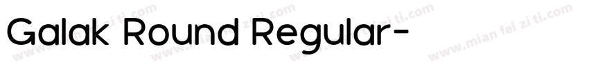 Galak Round Regular字体转换